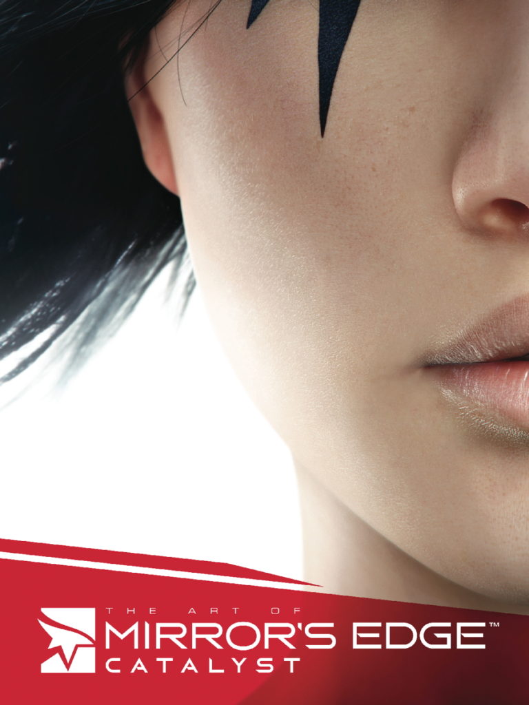 HE ART OF MIRROR’S EDGE
