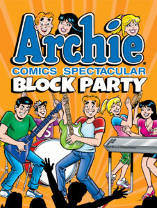Archie Comics Spectacular Block Party