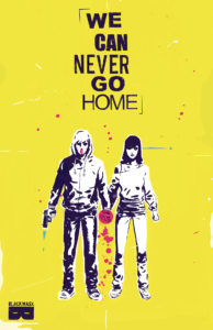 WE CAN NEVER GO HOME vol. 1