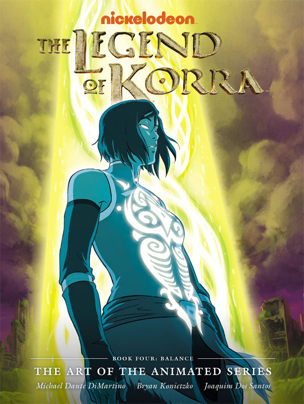 THE LEGEND OF KORRA- THE ART OF THE ANIMATED SERIES--BOOK FOUR- BALANCE HC-00